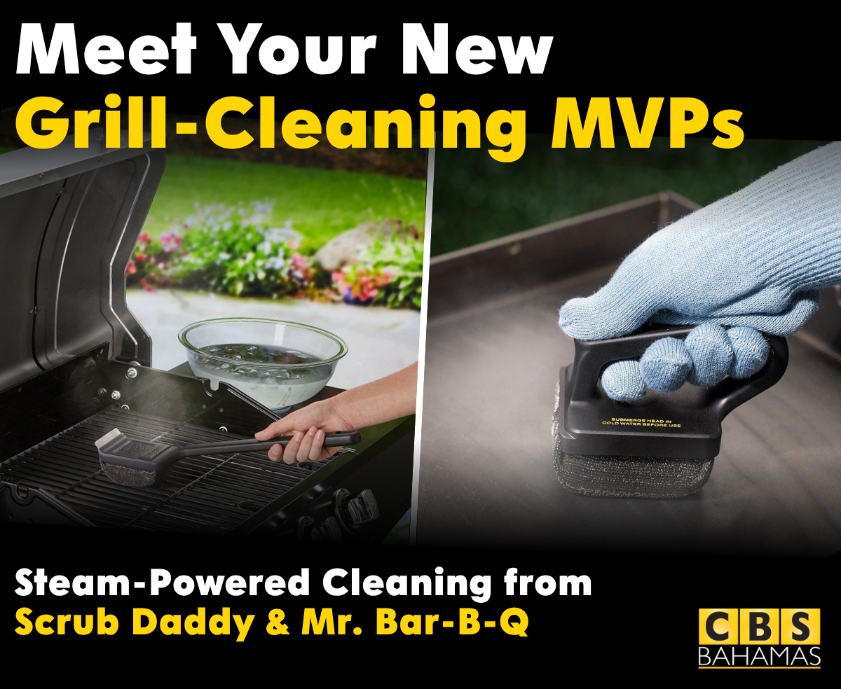 Meet Your New Grill-Cleaning MVPs: Steam-Powered Cleaning from Scrub Daddy & Mr. Bar-B-Q | CBS Bahamas Blog